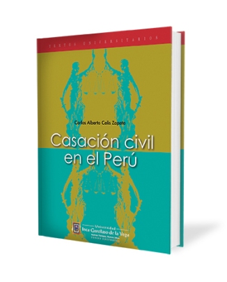 Casación civil y del Perú - Fondo Editorial de la UIGV